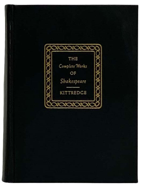 The Kittredge-Players Edition of the Complete Works of William Shakespeare