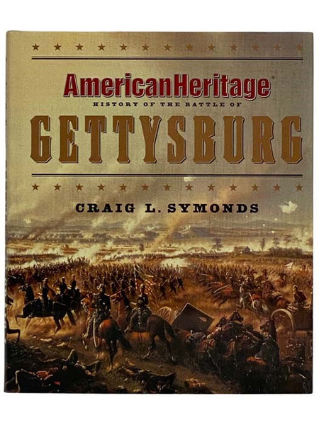 American Heritage: History of the Battle of Gettysburg