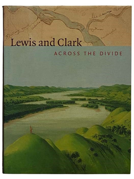 Lewis and Clark: Across the Divide