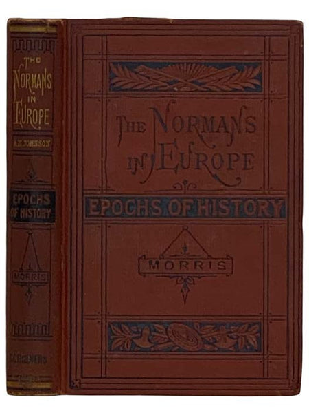 The Normans in Europe (Epochs of Modern History)