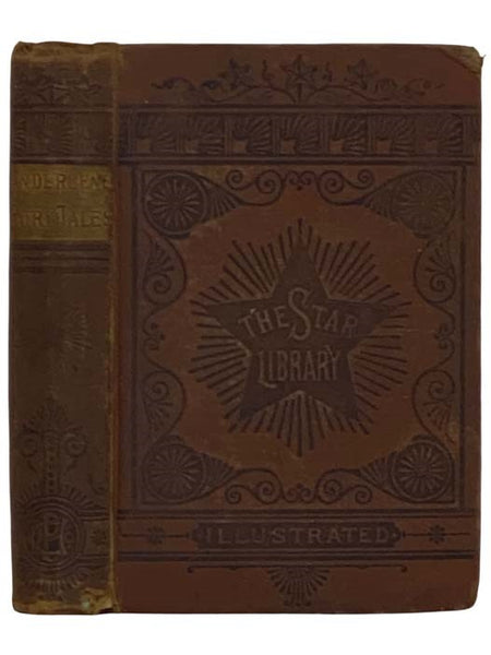Fairy Tales: A New Translation (The Star Library Illustrated)