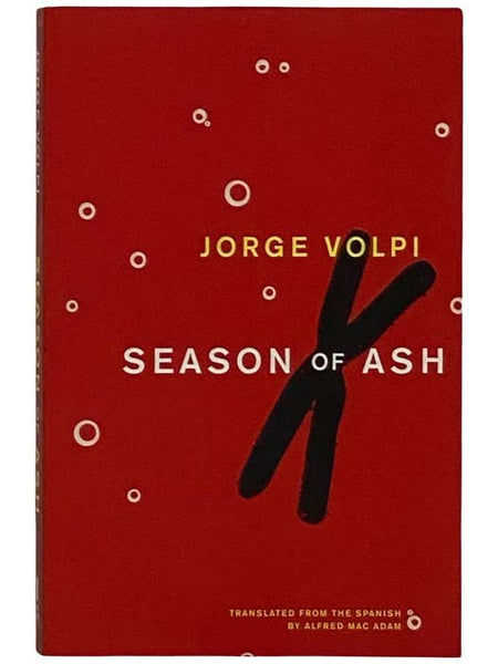 Season of Ash: A Novel in Three Acts