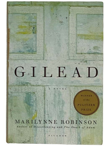 Gilead: A Novel