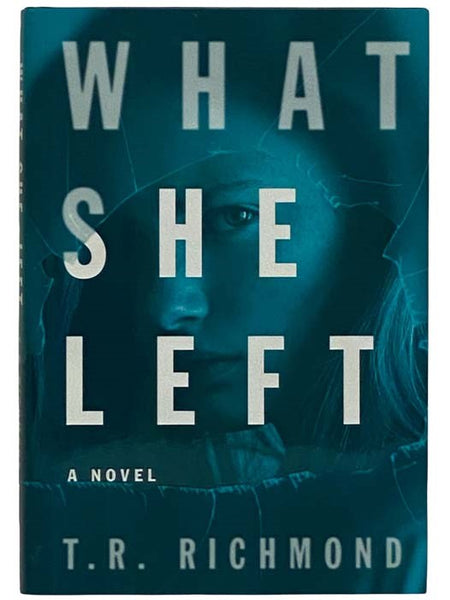 What She Left: A Novel