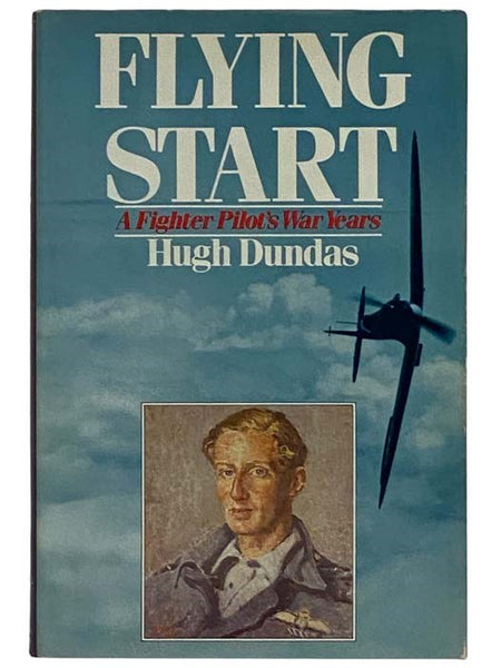 Flying Start: A Fighter Pilot's War Years