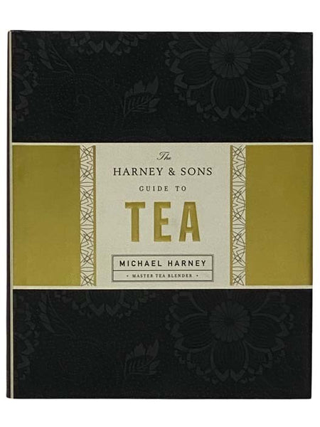 The Harney & Sons Guide to Tea