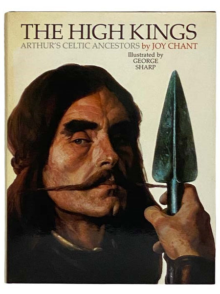 The High Kings: Arthur's Celtic Ancestors