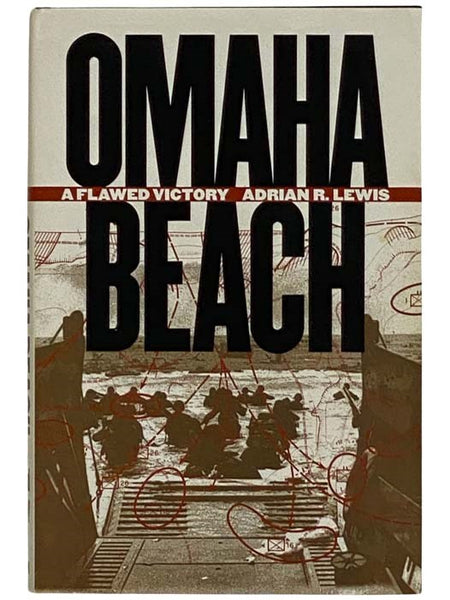 Omaha Beach: A Flawed Victory