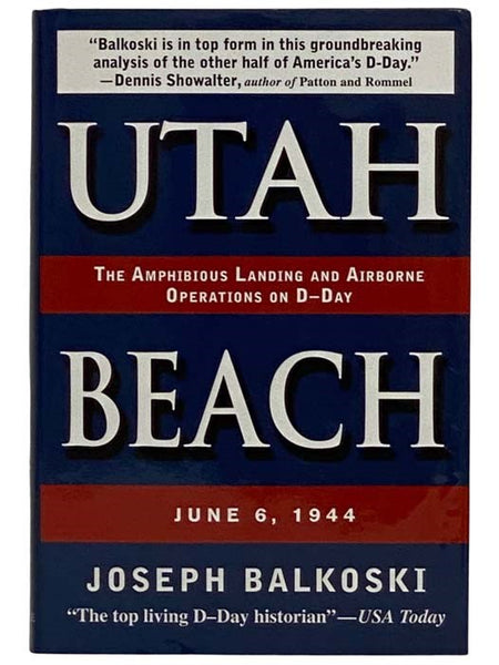 Utah Beach: The Amphibious Landing and Airborne Operations on D-Day, June 6, 1944