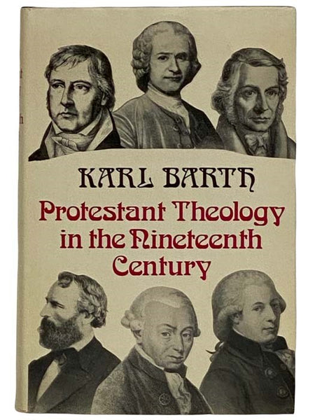 Protestant Theology in the Nineteenth Century: Its Background and History