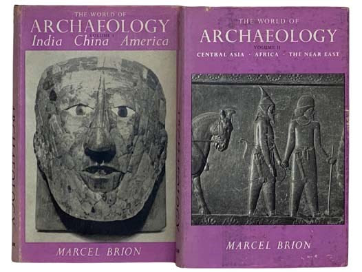 The World of Archaeology, in Two Volumes: Volume I. India, China, America; Volume II. Central Asia, Africa, The Near East
