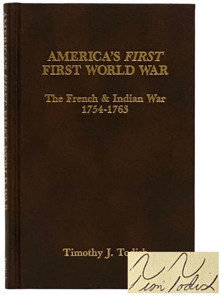 America's First First World War: The French and Indian War, 1754-1763