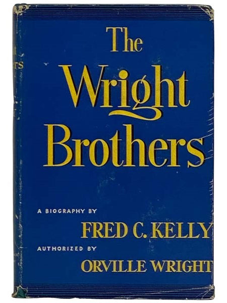 The Wright Brothers: A Biography