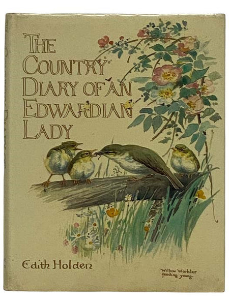 The Country Diary of an Edwardian Lady: A Facsimile Reproduction of a Naturalist's Diary
