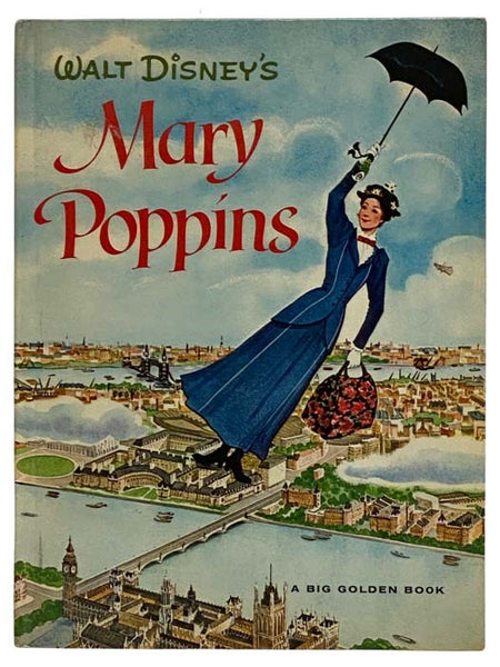 Walt Disney's Mary Poppins (A Big Golden Book)
