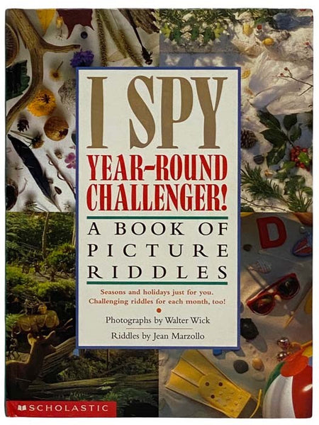 I Spy Year-Round Challenger! A Book of Picture Riddles