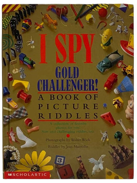 I Spy Gold Challenger! A Book of Picture Riddles