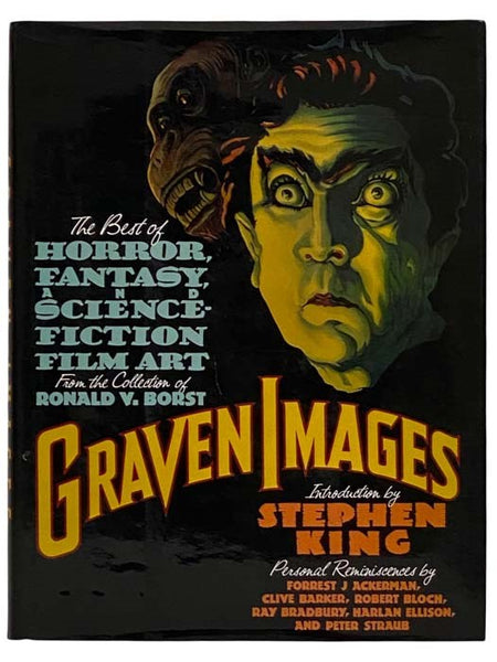 Graven Images: The Best of Horror, Fantasy, and Science Fiction Film Art from the Collection of Ronald V. Borst