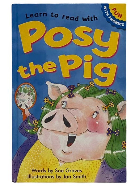 Learn to Read with Posey Pig (Fun with Phonics)