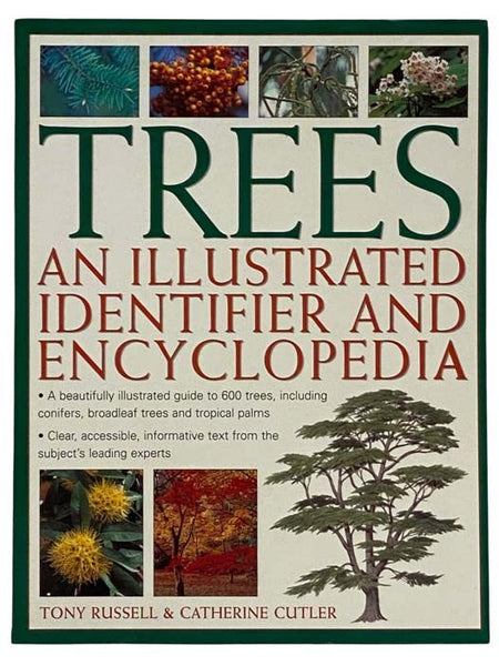 Trees: An Illustrated Identifier and Encyclopedia