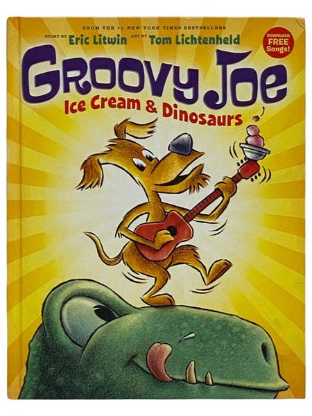 Groovy Joe: Ice Cream and Dinosaurs