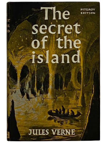The Secret of the Island, Including also Part Two of Marooned (Fitzroy Edition)