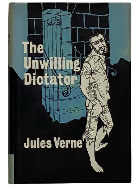 The Unwilling Dictator: Part Two of The Survivors of the 'Jonathan' (Fitzroy Edition)