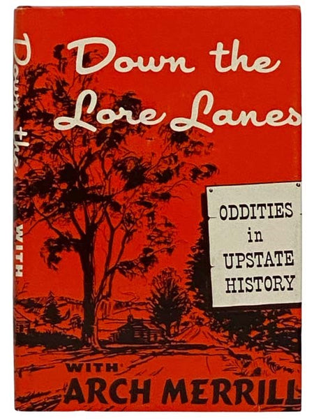 Down the Lore Lanes: Oddities in Upstate History