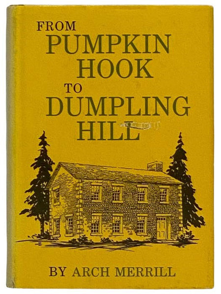 From Pumpkin Hook to Dumpling Hill