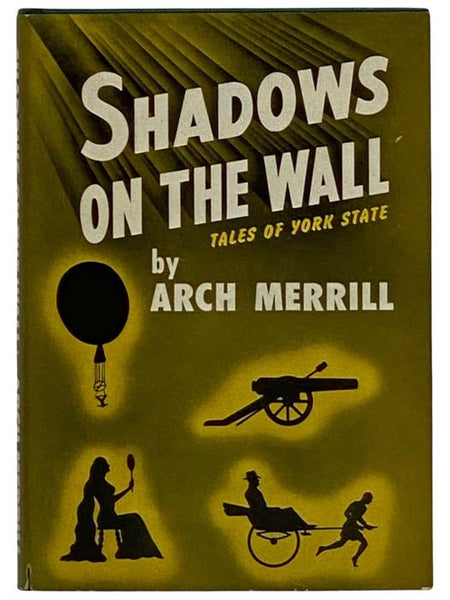 Shadows on the Wall: Tales of York State