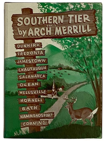 Southern Tier, Volume 1: Dunkirk, Fredonia, Jamestown, Chautauqua, Salamanca, Olean, Wellsville, Hornell, Bath, Hammondsport, Corning