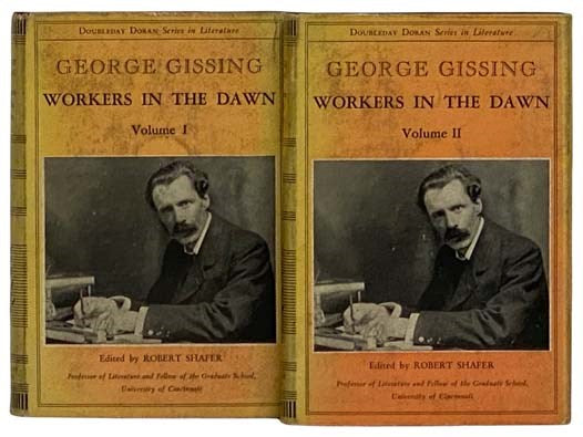 Workers in the Dawn, in Two Volumes (Doubleday Doran Series in Literature)