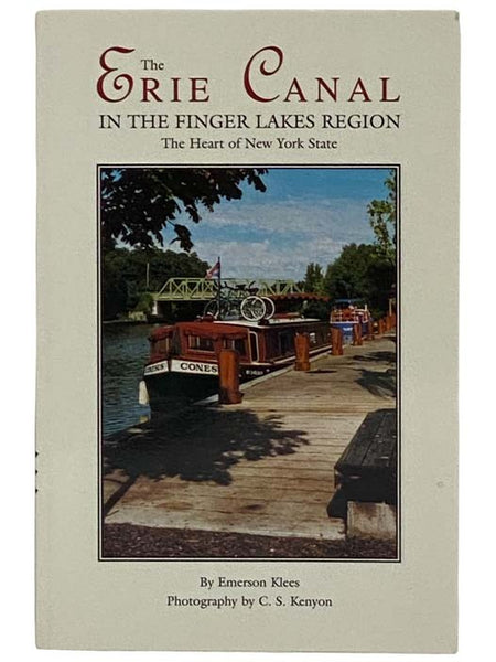 The Erie Canal in the Finger Lakes Region: The Heart of New York State