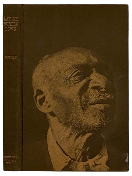 Lay My Burden Down: A Folk History of Slavery