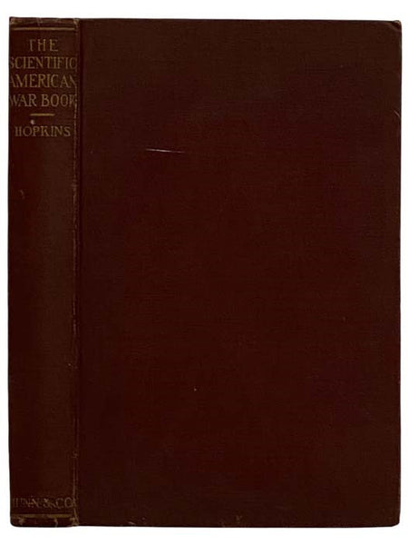 The Scientific American War Book: The Mechanism and Technique of Warfare