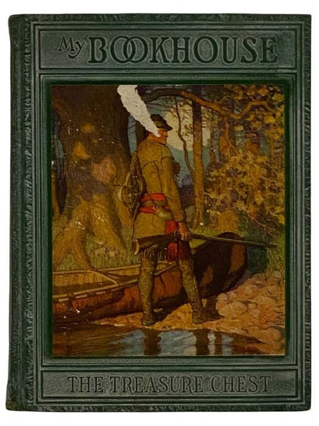The Treasure Chest of My Bookhouse (My Bookhouse Series, Number Four [4])
