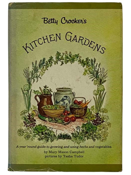 Betty Crocker's Kitchen Gardens
