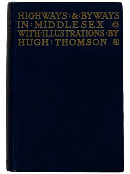 Highways and Byways in Middlesex