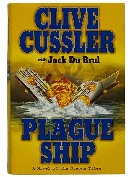 Plague Ship: A Novel of the Oregon Files (Book 5)