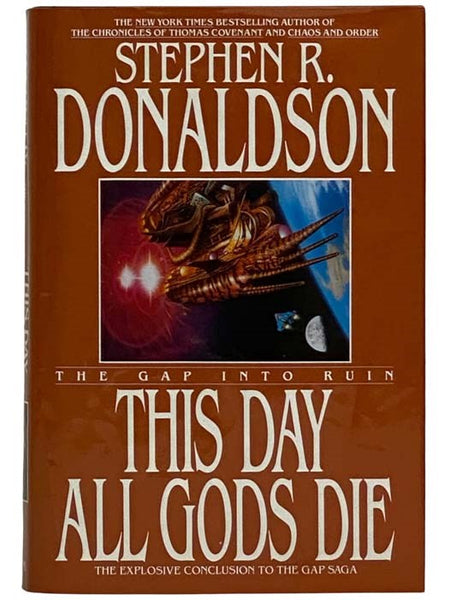 This Day All Gods Die: The Gap into Ruin (Gap Cycle No 5.)