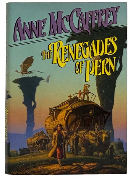 The Renegades of Pern (A Dragonriders of Pern Novel)
