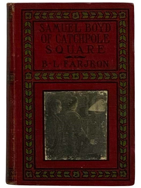 Samuel Boyd of Catchpole Square: A Mystery