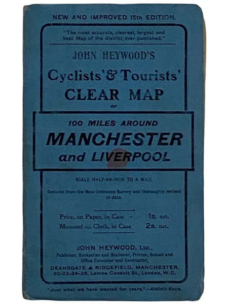 John Heywood's Cyclists' & Tourists' Clear Map of 100 Miles Around Manchester and Liverpool (New and Improved 15th Edition)