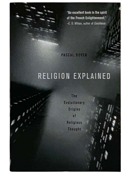 Religion Explained: The Evolutionary Origins of Religious Thought