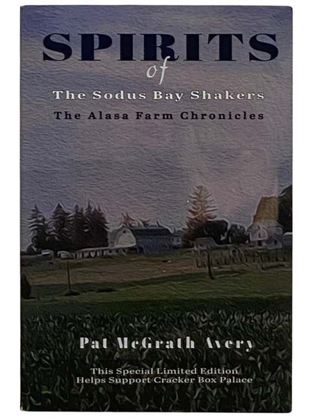 Spirits of The Sodus Bay Shakers (The Alasa Farm Chronicles)