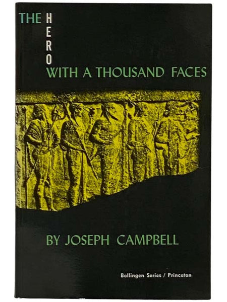 The Hero with a Thousand Faces (Bollingen Series XVII)