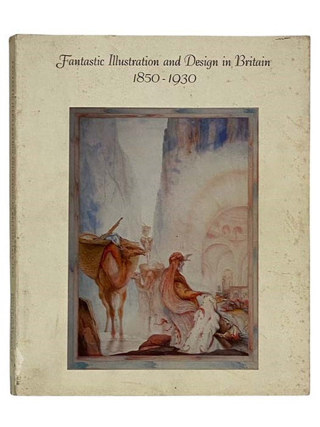 Fantastic Illustration and Design in Britain 1850-1930