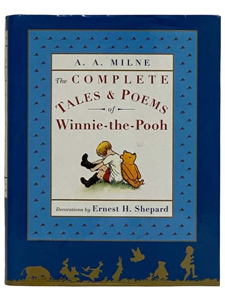 The Complete Tales and Poems of Winnie-the-Pooh