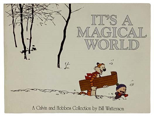 It's a Magical World: A Calvin and Hobbes Collection