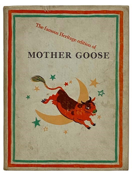 The Famous Heritage Edition of Mother Goose